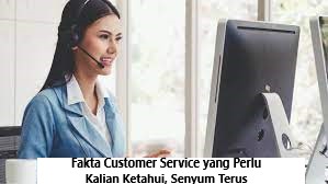 Fakta Customer Service yang Perlu Kalian Ketahui, Senyum Terus